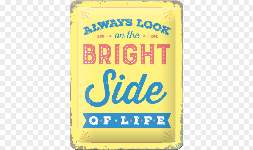 Always Look On The Bright Side Of Life Metal Monty Python Large Size PNG