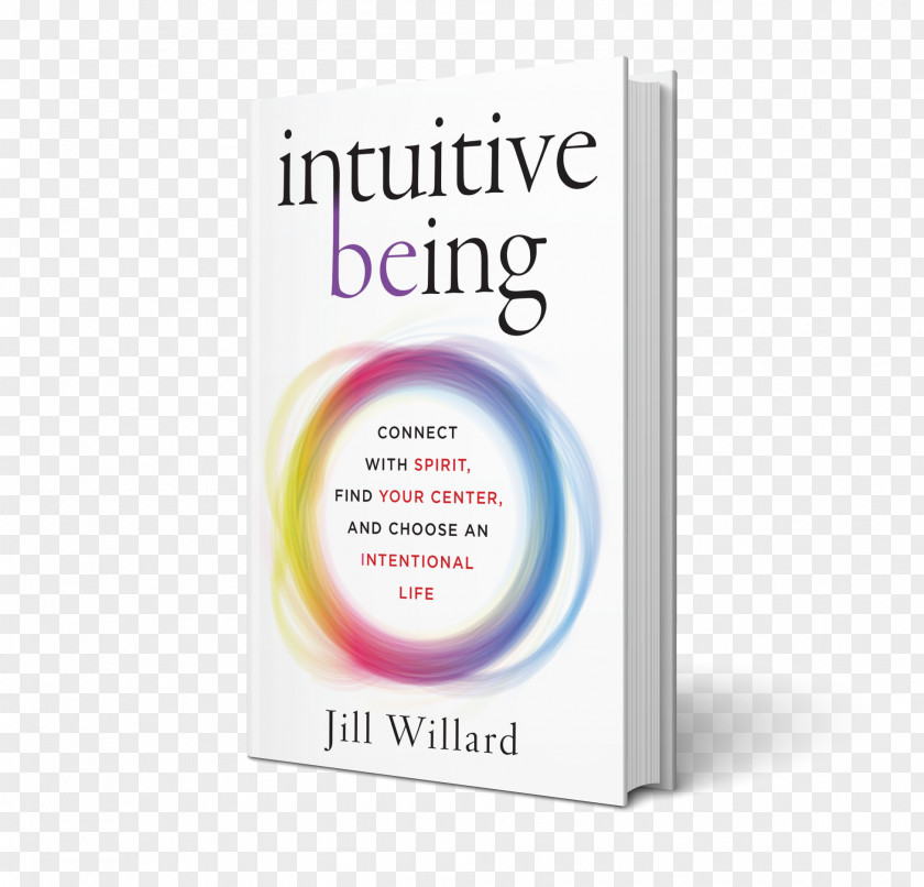 Deepak Intuitive Being: Connect With Spirit, Find Your Center, And Choose An Intentional Life Centimeter Jill Willard Font PNG
