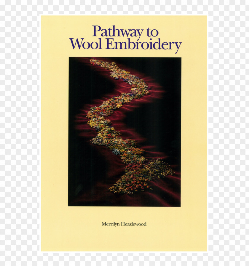 Practical Ribbon Pathway To Wool Embroidery Fuchsias An Encyclopedia Of Embroidery: Herbs, Grasses, Flowers Embroidering With Silk PNG