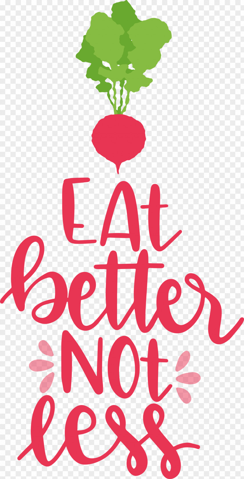 Eat Better Not Less Food Kitchen PNG