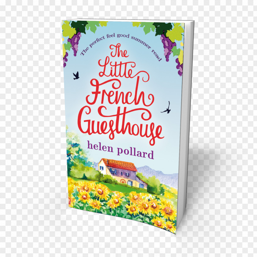 Book The Little French Guesthouse: Perfect Feel Good Summer Read Discussion Club Reading Author PNG
