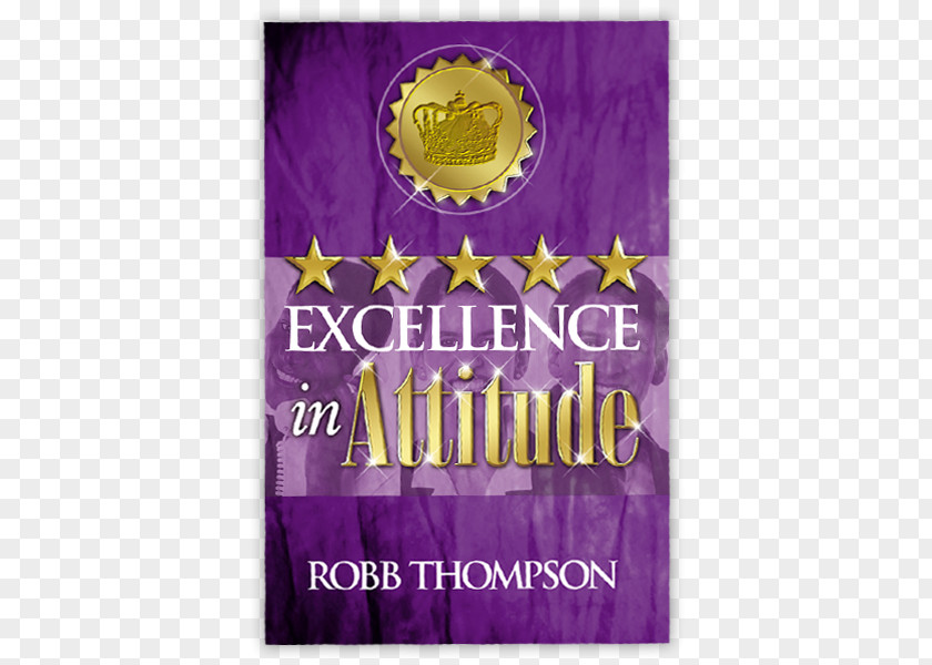 Book Excellence In Attitude Ministry Character Seed, Time, And Harvest The Endless Pursuit Of PNG
