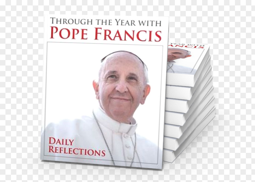 Pope Francis Through The Year With Francis: Daily Reflections Holy Of Mercy: A Faith-Sharing Guide By And Joy Family Life: World Youth Day 2013 PNG