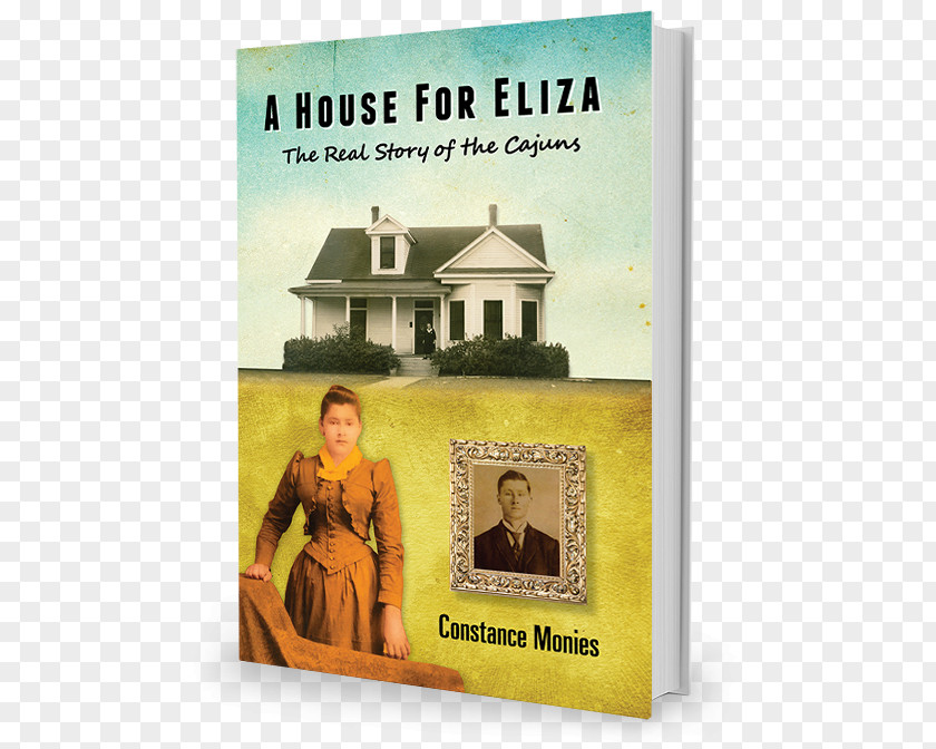 Acadians A House For Eliza: The Real Story Of Cajuns Lafayette PNG