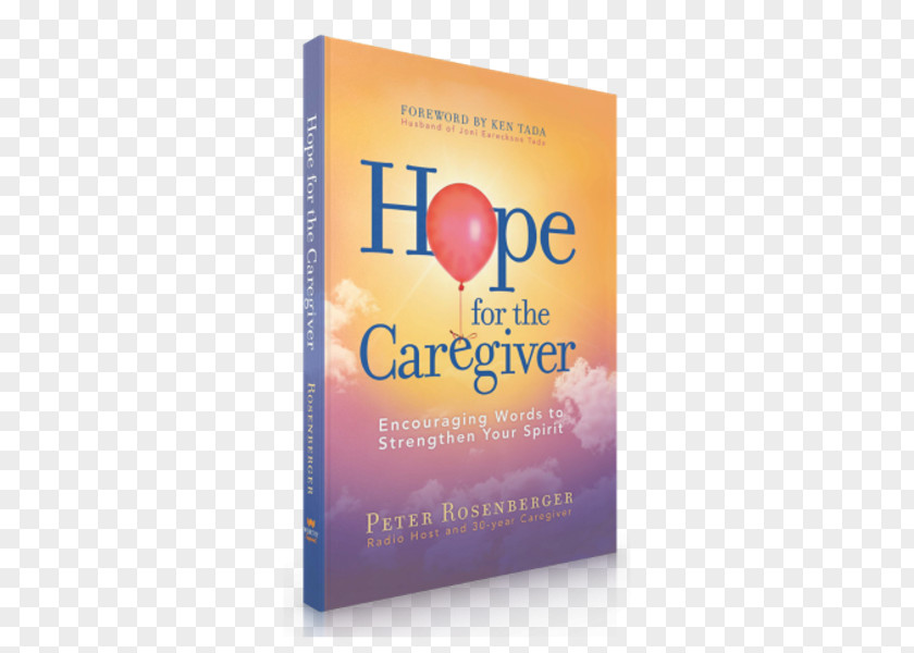 Gracie Family Hope For The Caregiver: Encouraging Words To Strengthen Your Spirit Caregivers Dementia Book PNG